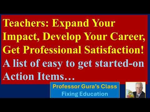 Teacher's 'TO DO' List for Next-Level Practice, Efficacy,, and Satisfaction