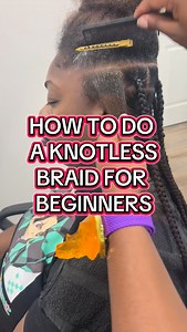 How to do a knotless braid for beginners #knotlessbraids #knotlesstutorial #tutorial #howtobraid #braiding #braider #fyp | Danielle E. Brown
