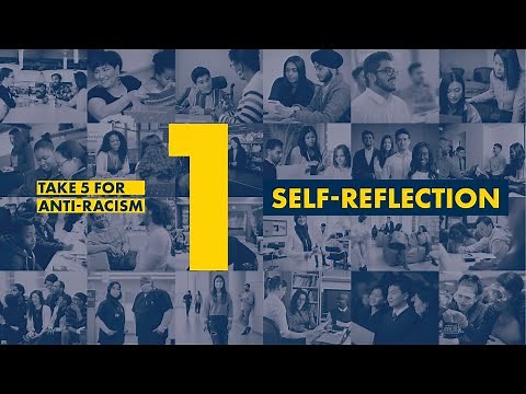 Take 5 for Anti-Racism | Step 1: Self-Reflect