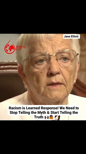 Africa Rising | Jane Elliott Racism is Learned Response! We Need to Stop Telling the Myth & Start Telling the Truth 🙌🏿🤷🏾 #janeelliot #racism... | Instagram