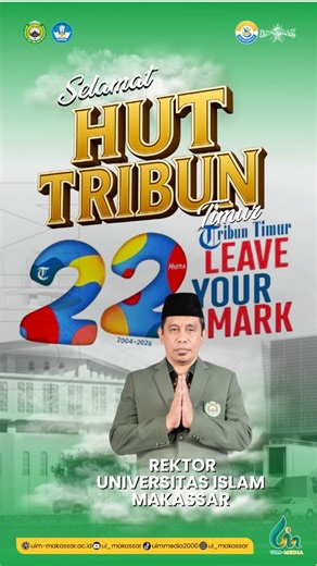 Rektor Universitas Islam Makassar ucapkan selamat HUT ke 22 Tribun Timur, dengan semangat "Leave Your Mark" rektor UIM berharap semoga sinergi media dan perguruan tinggi terus menguat. - - - Untuk Informasi Terupdate tentang Universitas Islam Makassar Bisa cek di akun sosial media resmi dibawah : 📸Instagram : @ui_makassar 📽️YouTube : UIM AL-GAZALI CHANNEL 🌐Website : uim-makassar.ac.id | Universitas Islam Makassar