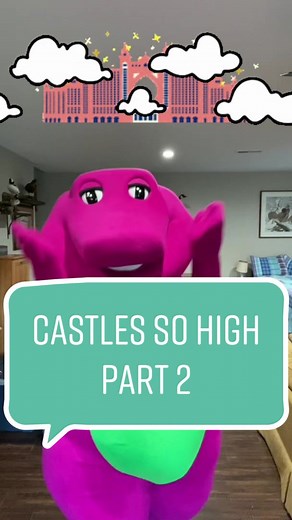 Barney the Dinosaur Performs 'Castles So High' Part Two