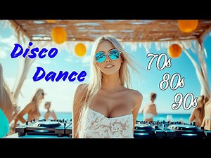 70s 80s 90s Disco Songs Medley - Disco Music 80's -Legendary Disco Music 70 80 90