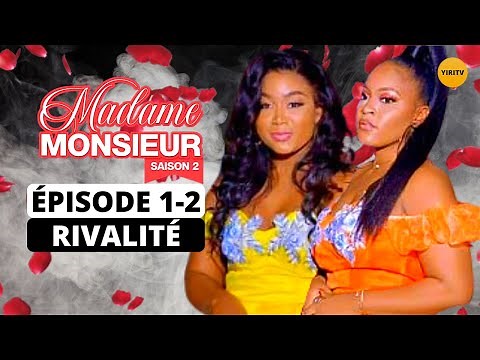 Madame Monsieur - Saison 2 - Episode 1 & 2 - Serie Camerounaise, RIVALITÉ 💔