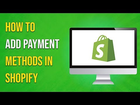 How To Add Payment Method On Shopify - Full Guide (EASY)