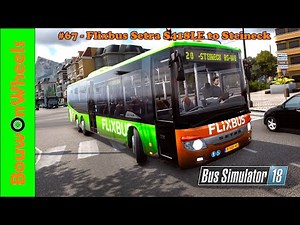 Bus Simulator 18 || Gameplay | #67 Flixbus Setra S418LE to Steineck