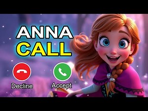 Princess Anna Frozen 📞📱 Phone Call