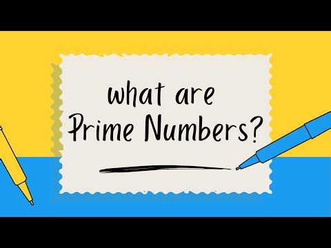 What are Prime Numbers? Learn Prime Numbers in Minutes