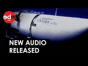 Titan Submarine: Haunting 'Knocking Sounds' Released For First Time