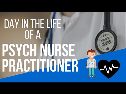 Day in the Life of a Nurse Practitioner! Psychiatric Mental Health Nurse Practitioner