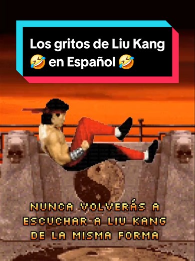 Los gritos de Liu Kang 🤣; Mortal Kombat #humor #humortiktok #game #gamer #games