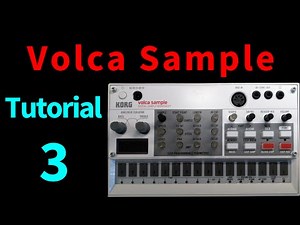 Volca Sample Tutorial - Part 3: Working With Automation