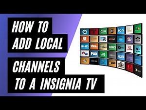 Add Local Channels to Your Insignia TV for Free