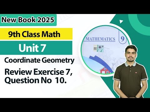 9th Class Math Unit 7 | Review Exercise Question 10 | 9th Math Book 2025