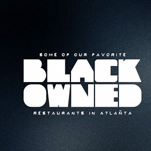 HELLO ATLANTA 👋🏾 Our search continues for BEST #BlackOwned spots across the country— Swipe to see *some* of our favorite restaurants in #Atlanta, GA 🍽️ | Black Love Inc.