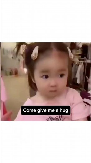 Come give me a hug