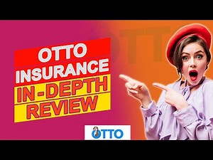 Otto Insurance Review - Pros & Cons Of Otto Insurance (Is It Worth It?)