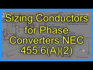 Sizing Conductors for Phase Converters NEC 455.6(A)(2)