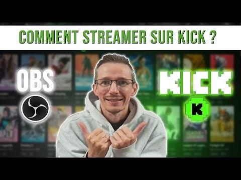 COMMENT STREAMER SUR KICK ? (OBS/STREAMLABS)