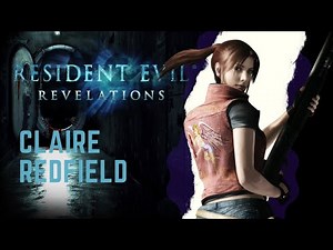 Resident Evil Revelations HD - Raid Mode -Claire Redfield