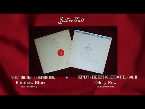 JETHRO TULL - Rainbow Blues (1976) & (1977) Glory Row - (PREVIOUSLY UNRELEASED)