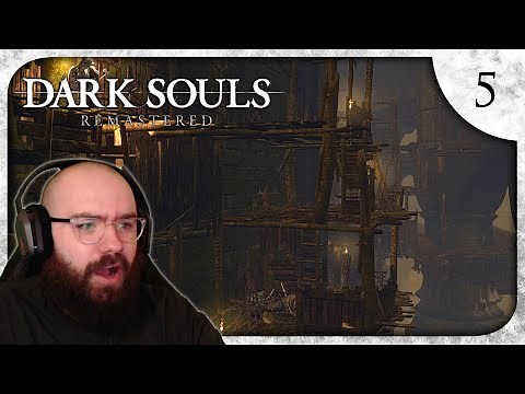 Blighttown is Such a Nice Place - Dark Souls Remastered | Blind Playthrough [Part 5]