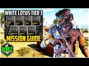 White Lotus Faction Tier 3 Mission Guide For Warzone 2.0 DMZ (DMZ Tips & Tricks)