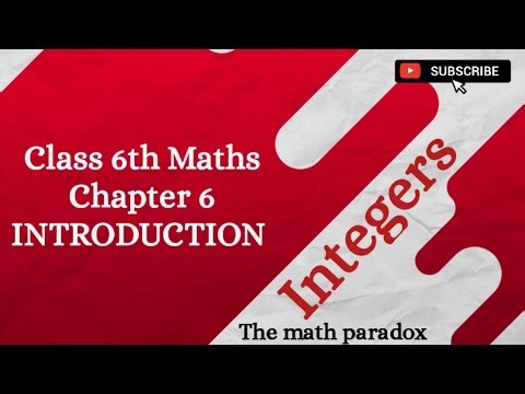 Integers Made Easy 💯 |Class 6 Maths Chapter 6 Introduction | NCERT Explained Integers | Class6maths