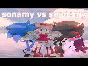 sonamy vs shadamy part 10 version 2 [read the description]