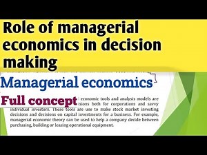 Role of Managerial economics in decision making bcom 3rd year | Managerial Decision making process