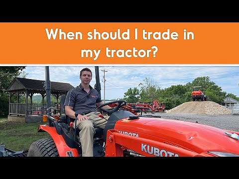 When Should I Trade in My Tractor?