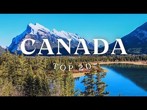 20 Best Places to Visit in CANADA – Travel Video