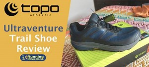 Topo Ultraventure Shoe Review