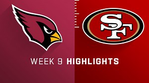 Cardinals vs. 49ers highlights | Week 9