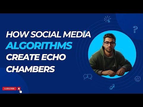 How social media algorithms create Echo Chambers