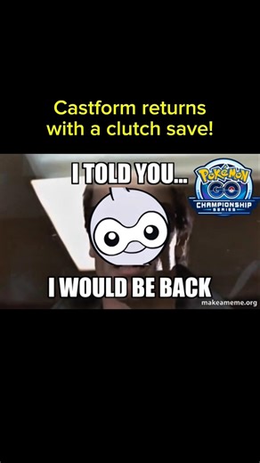 Castform returns with a clutch save! | Pokemon Go 2025 Championship Series Cup