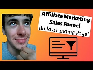 Affiliate Marketing Sales Funnel - Build a Landing Page With GroovePages