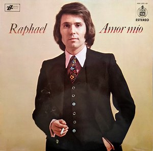 Raphael - Amor Mío