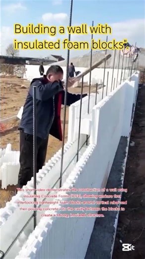 Building a wall with insulated foam blocks".