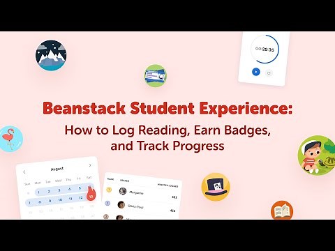 Beanstack Student Experience: How to Log Reading, Earn Badges, and Track Progress