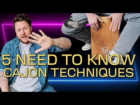 5 NEED-TO-KNOW Cajon Techniques | Elevate Your Playing