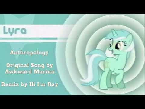 Awkward Marina - Anthropology (Lyra's Song) | A Hi I'm Ray Remix