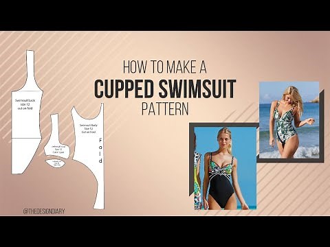 How To Make A Cupped Swimsuit Pattern | Fashion Design | Pattern Cutting