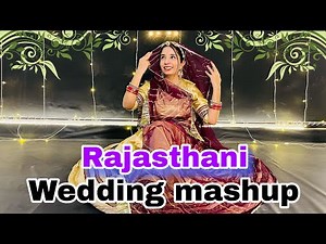 || Rajasthani wedding mashup || राजस्थानी मैशअप डांस || Rajasthani Dance ||