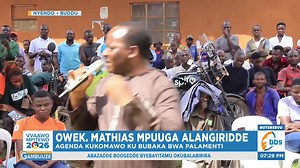 Owek. Mathias Mpuuga Alangiridde, Agenda Kukomawo ku Bubaka bwa Palamenti | BBS Terefayina - Eyaffe