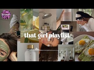 That Girl Playlist ~ good vibes only | girly playlist 2026