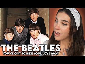 THE SWEETEST VOCALS!!! First Time Reaction to The Beatles - "You've Got To Hide Your Love Away"