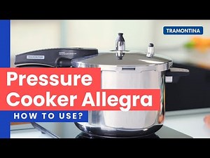 How to use the Allegra Pressure Cookers? | Tramontina