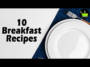 Popular Indian Breakfast Veg Recipes