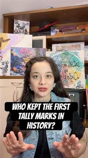 Who kept the first tally marks in history?
